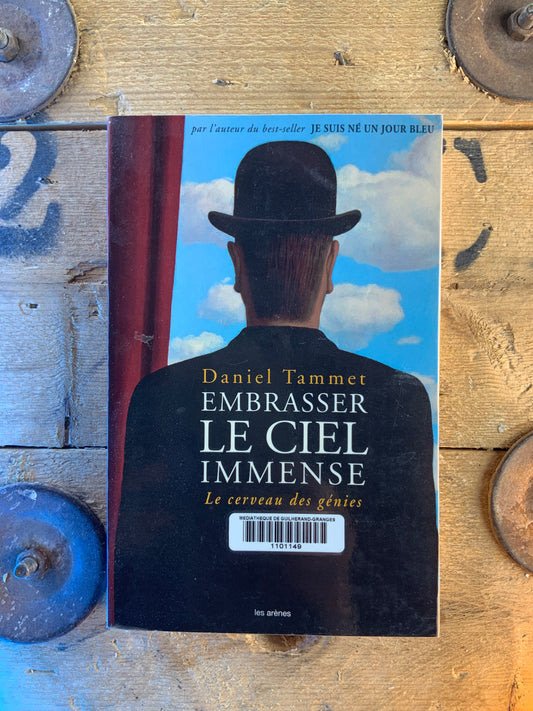 Embrasser le ciel immense : le cerveau des génies
