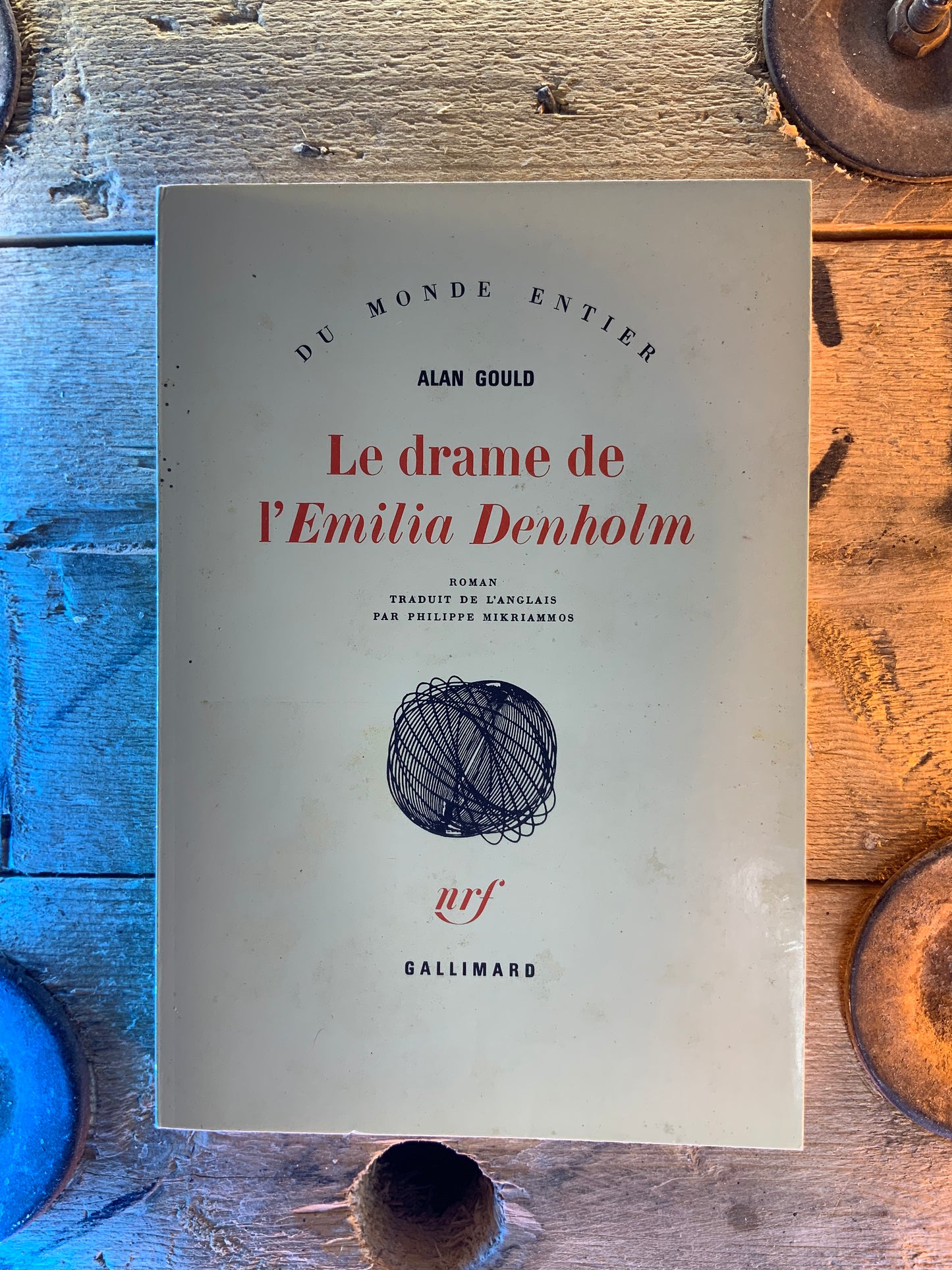 Le drame de l’Emilia Denholm - Alan Gould