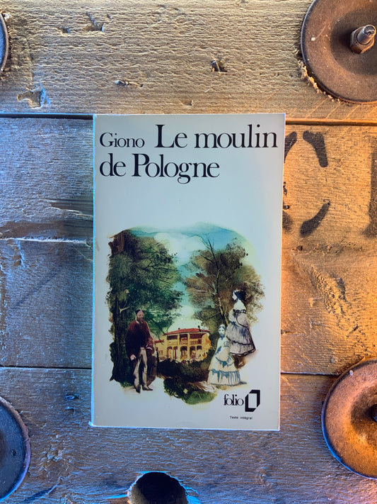 Le moulin de Pologne - Jean Giono