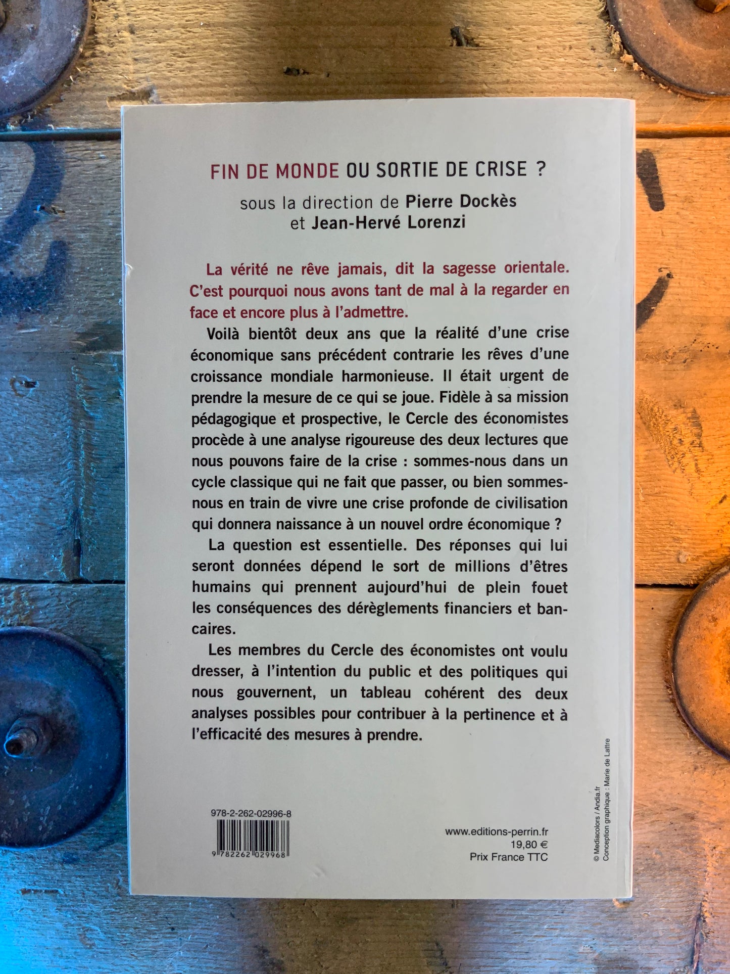 Fin de monde ou sortie de crise ?