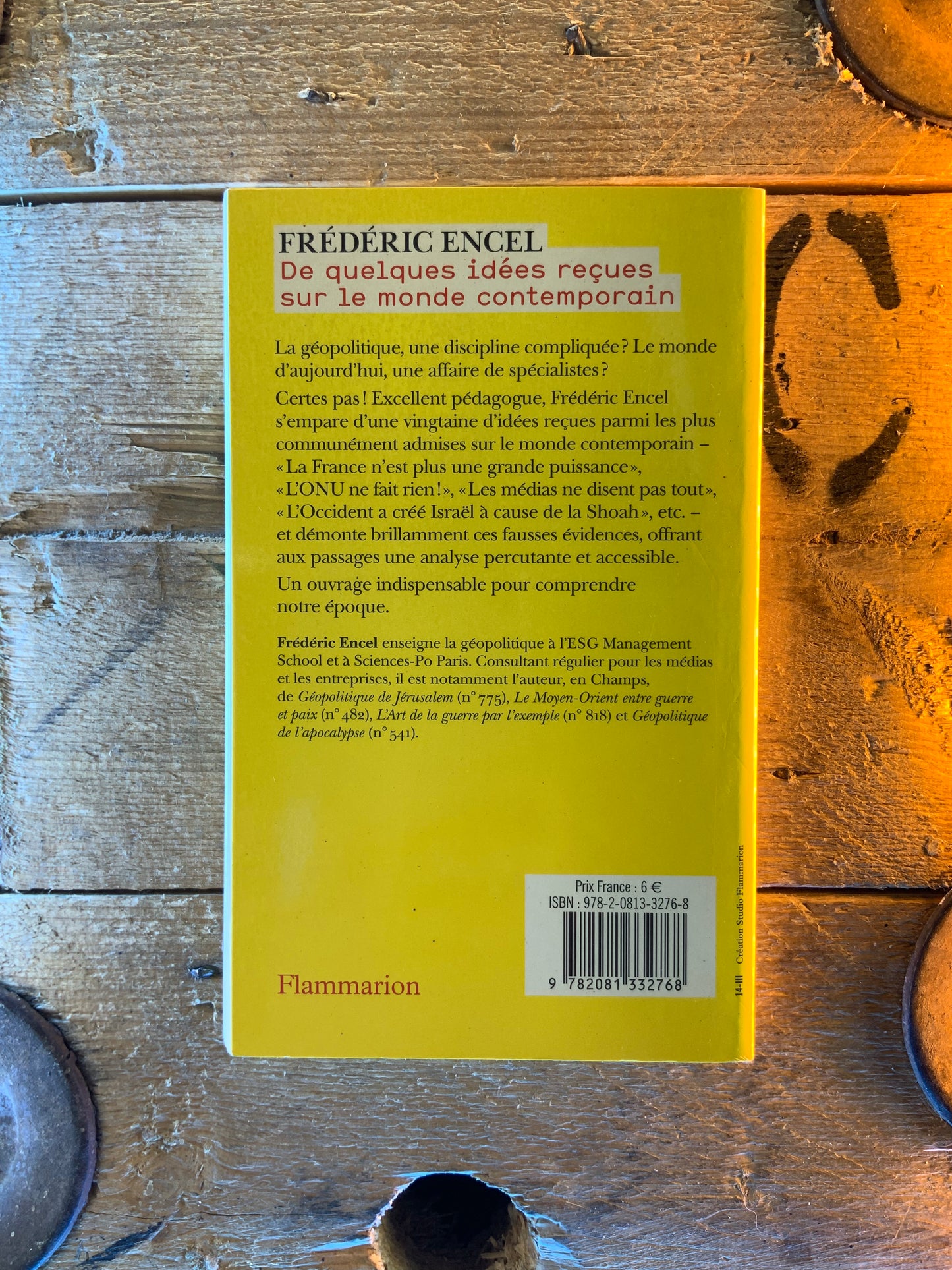 De quelques idées reçues sur le monde contemporain - Frédéric Encel
