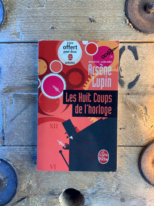 Les huit coups de l’horloge - Arsène Lupin