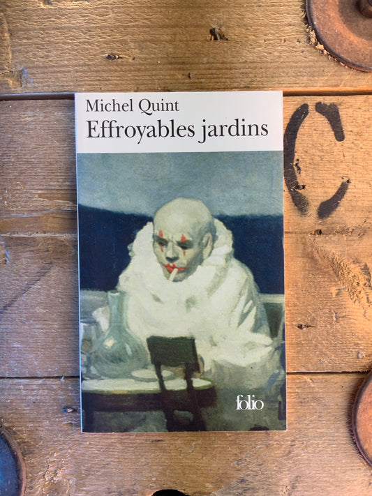Effroyables jardins - Michel Quint