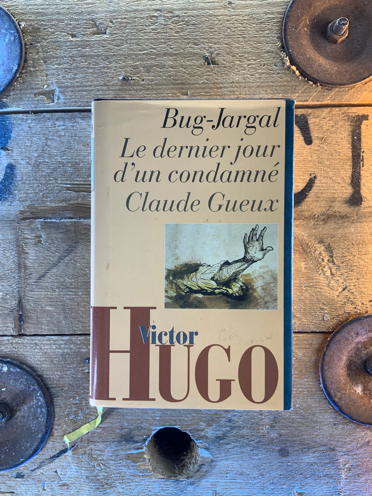 Bug-Jargal. Le dernier jour d’un condamné. Claude Gueuex - Victor Hugo