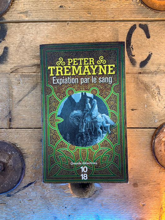 Expiation par le sang - Peter Tremayne