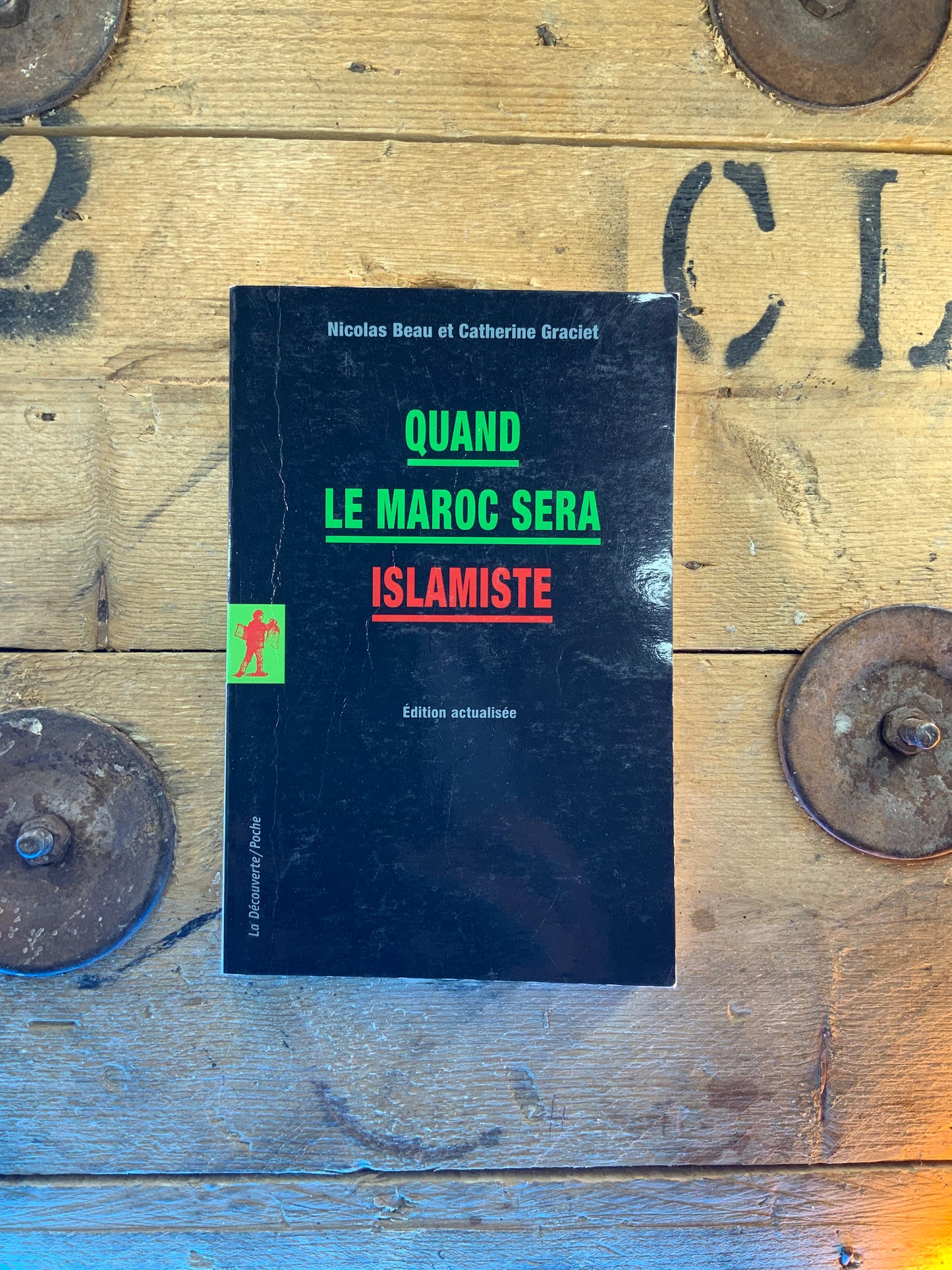 Quand le Maroc sera islamiste , Nicolas Beau et Catherine Graciet