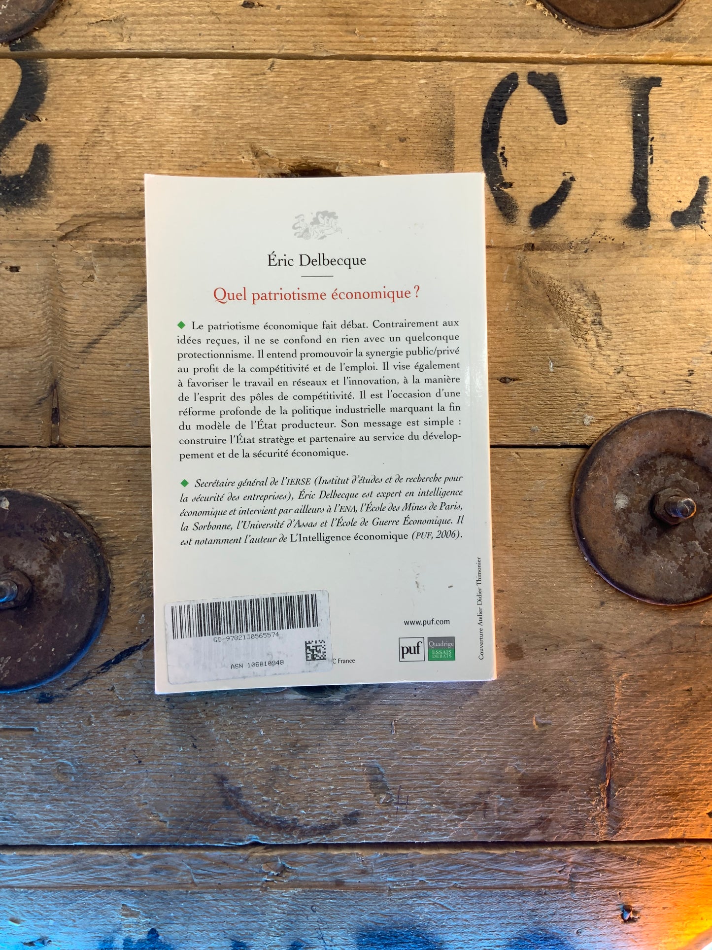 Quel patriotisme économique , Éric Delbecque