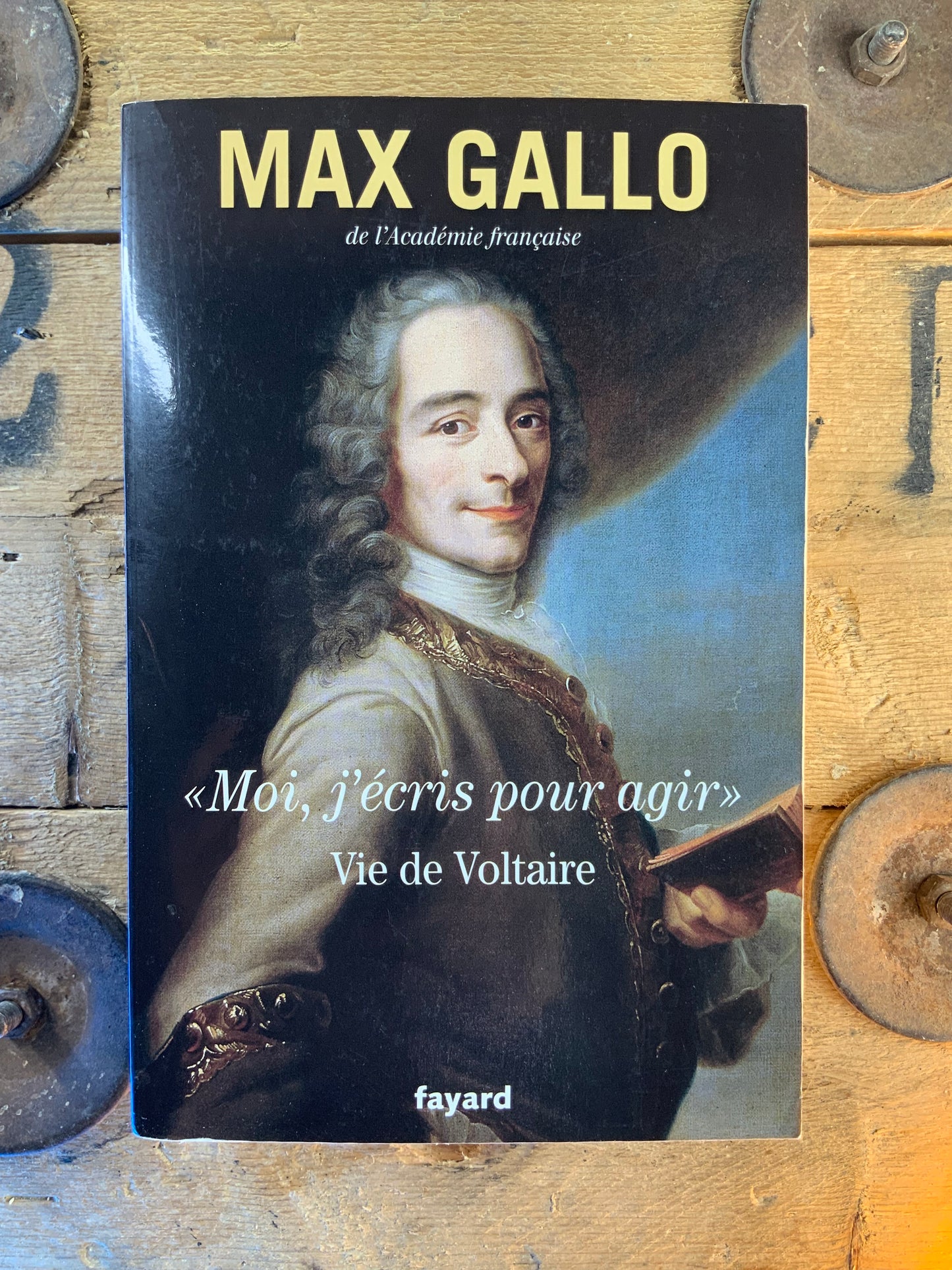 Vie de Voltaire - Max Gallo