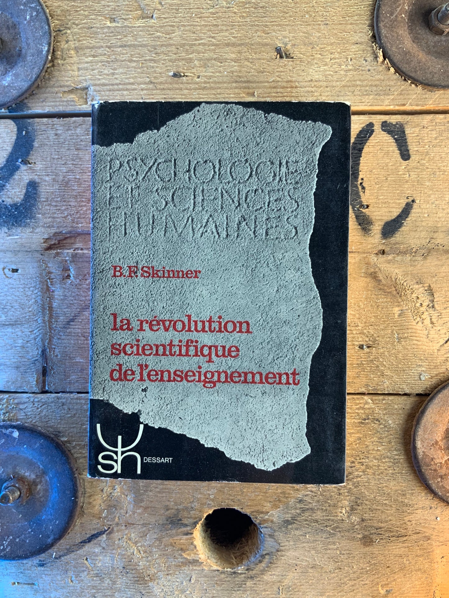 La révolution scientifique de l’enseignement - B. F. Skinner