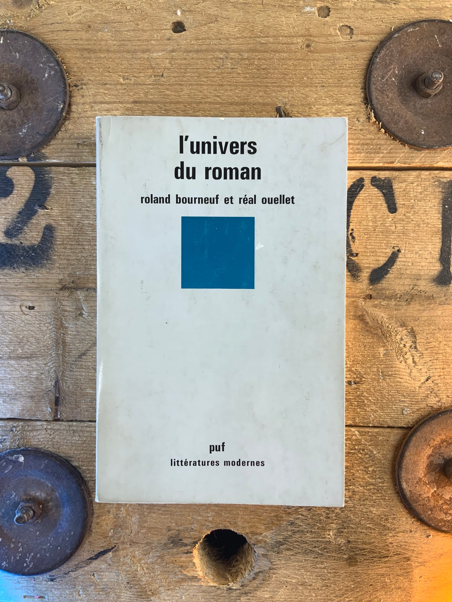 L’univers du roman - Roland Bourneuf et Réal Ouellet