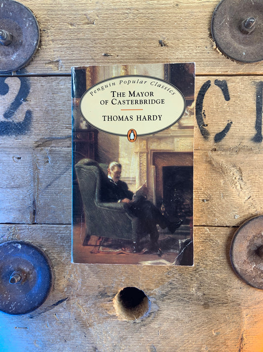 The Mayor of Casterbridge - Thomas Hardy