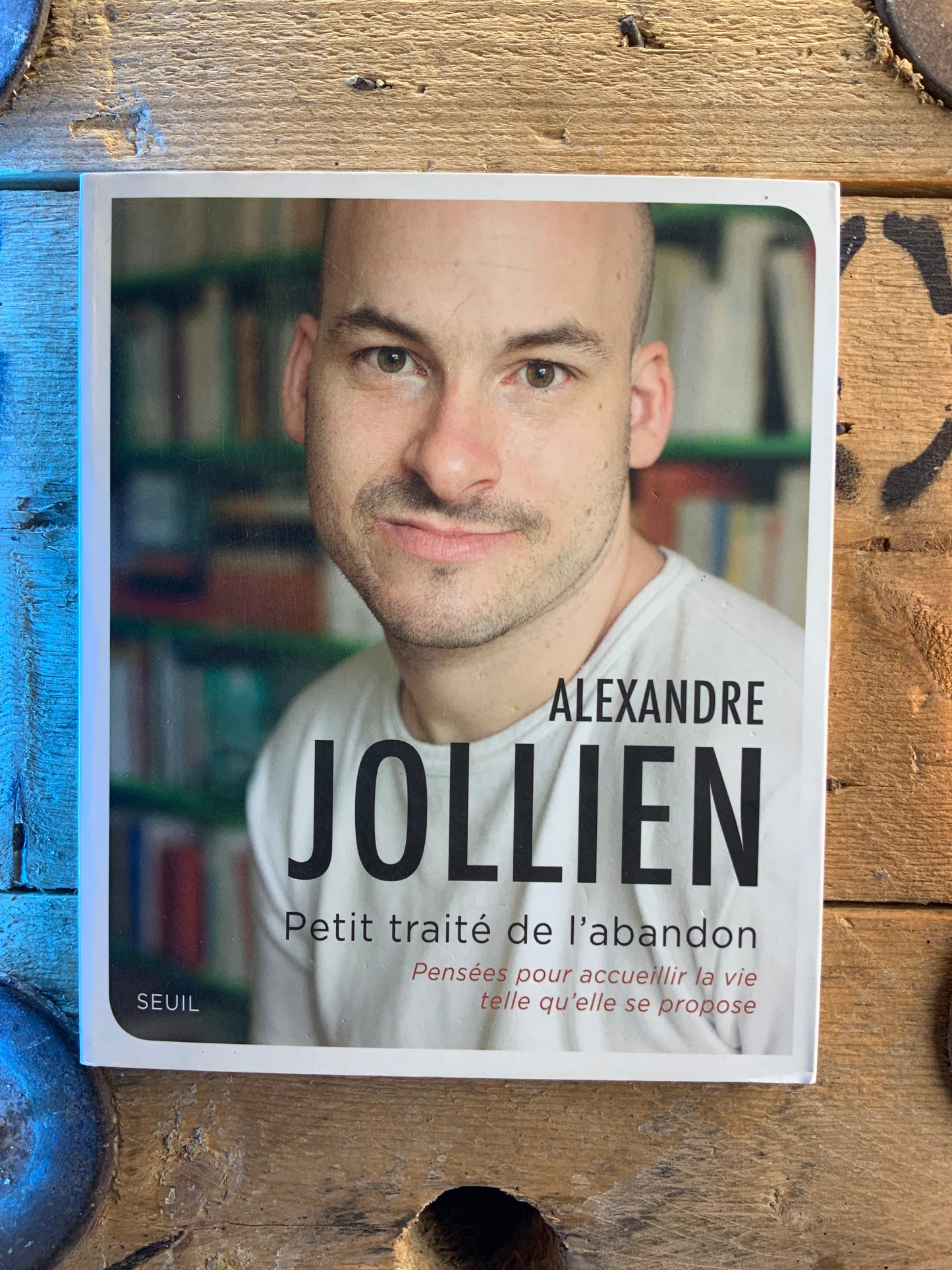 Petit traité de l’abandon - Alexandre Jullien