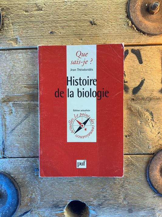 Histoire de la biologie - Jean Théodorides