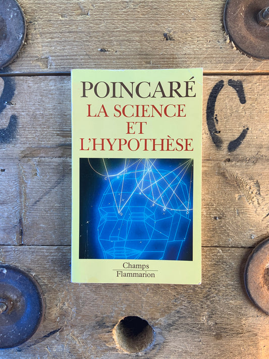La science et l’hypothèse - Henri Poincaré