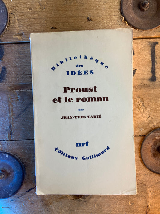 Proust et le roman - Jean-Yves Tadié