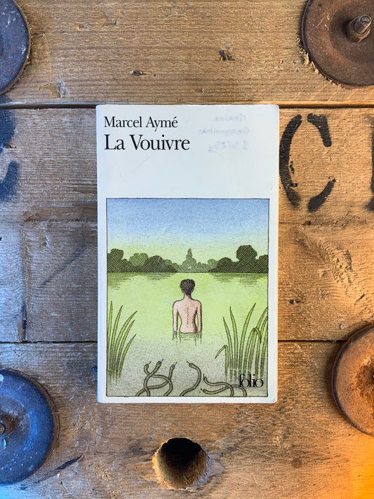 Le vouivre - Marcel Aymé