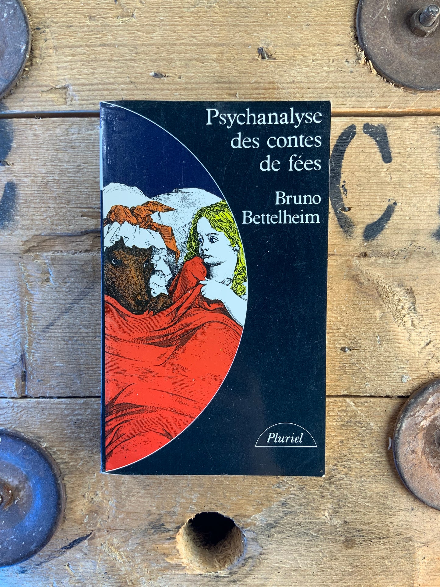 Psychanalyse des contes - Bruno Bettelheim