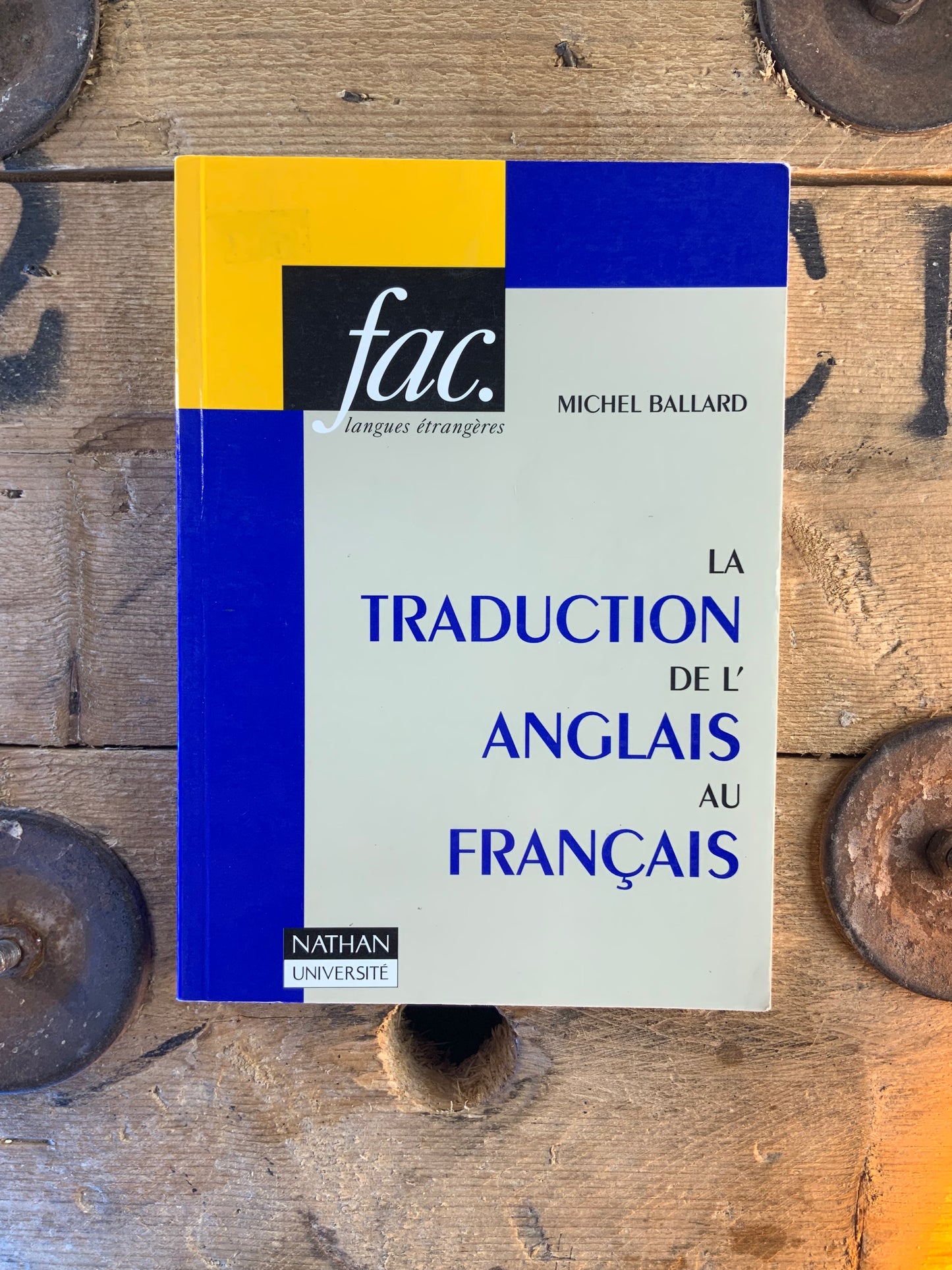 La traduction de l’anglais au français - Michel Ballard