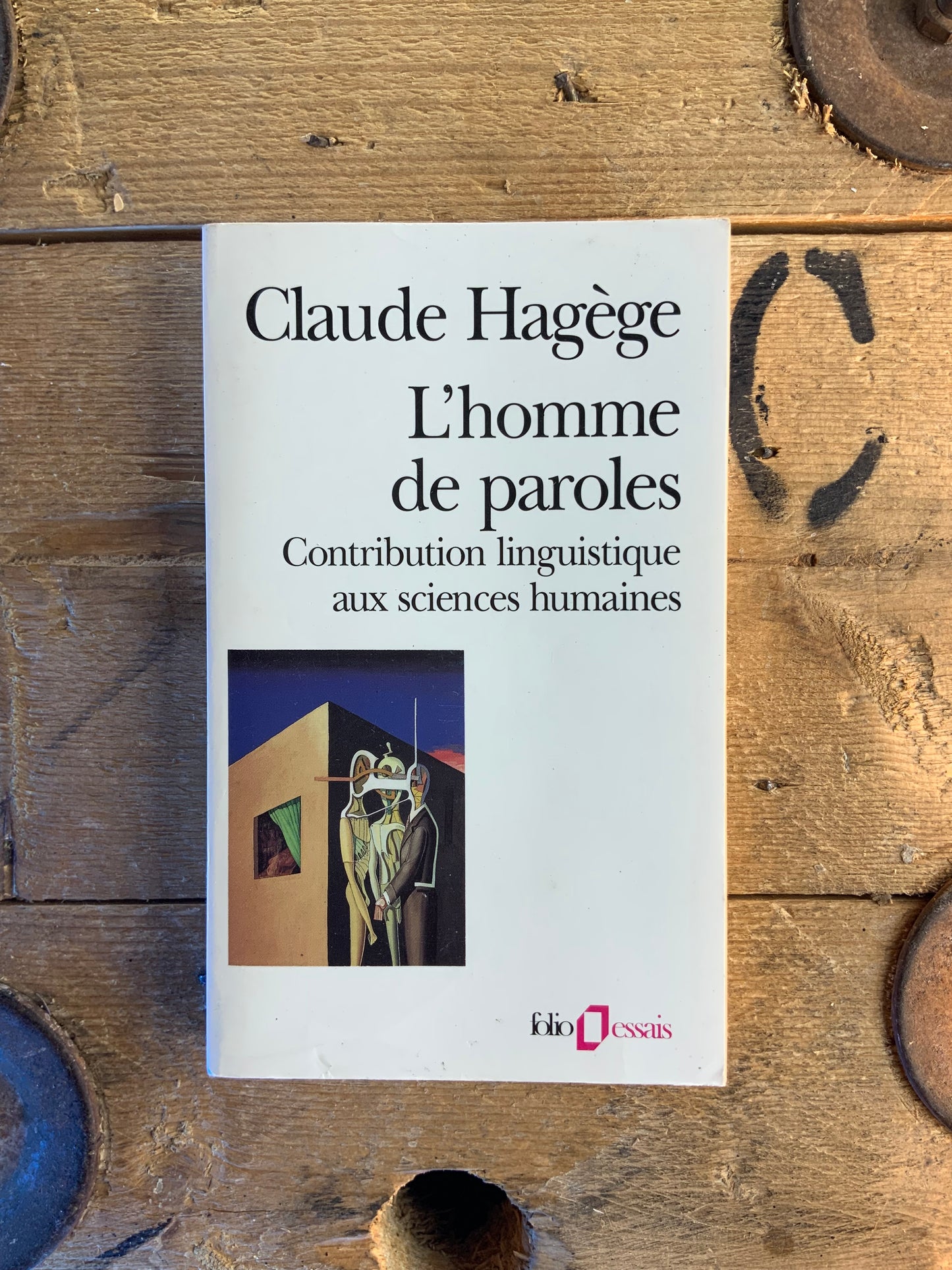 L’homme de paroles : contribution linguistique aux sciences humaines - Claude Hagège