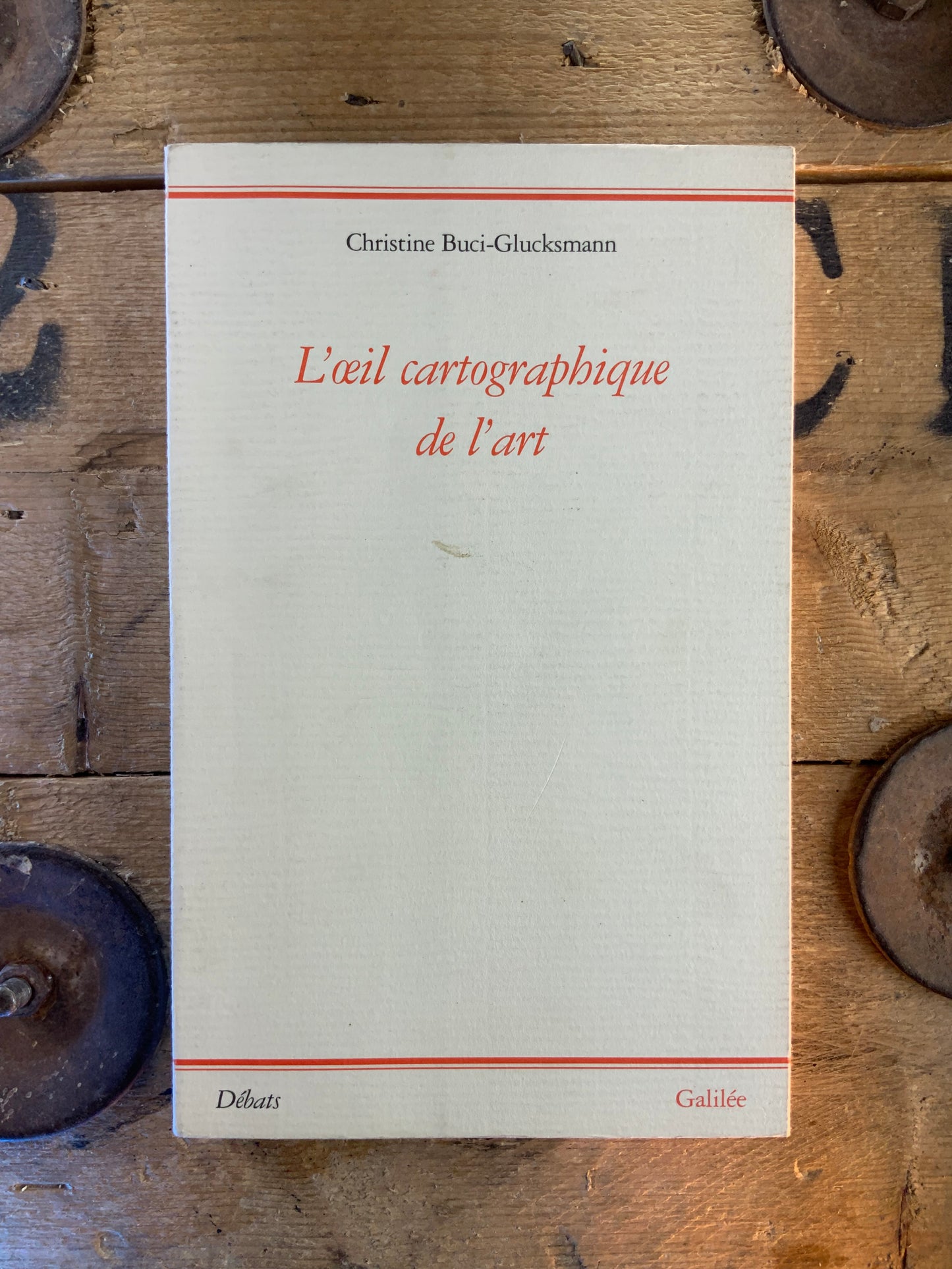 L’œil cartographique de l’art - Christine Buci-Glucksmann