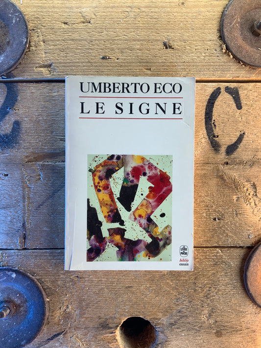 Le signe - Umberto Eco