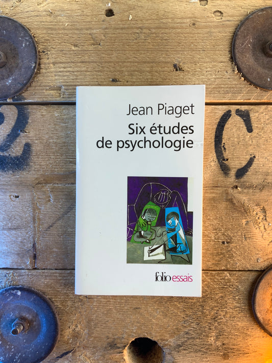 Six études de psychologie - Jean Piaget