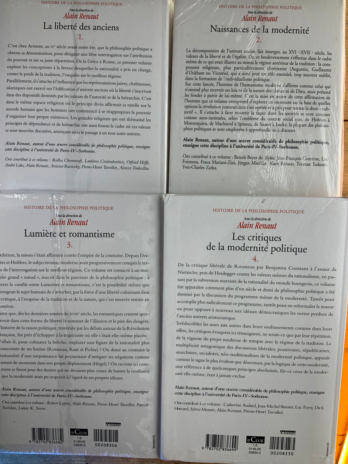 Histoire de la philosophie politique : 1. La liberté des anciens. 2. Naissances de la modernité. 3. Lumière et romantisme. 4. Les critiques de la modernité politique - Alain Renault