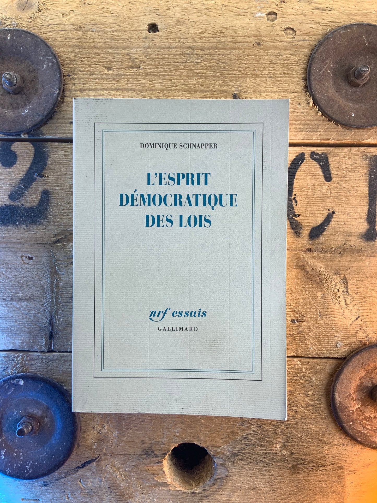 L’esprit démocratique des lois - Dominique Schnapper
