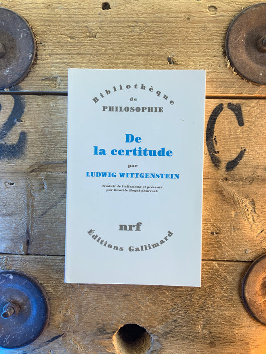 De la certitude - Ludwing Wittgenstein