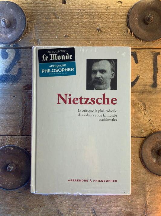 Nietzsche : La critique la plus radicale des valeurs et de la morale occidentale
