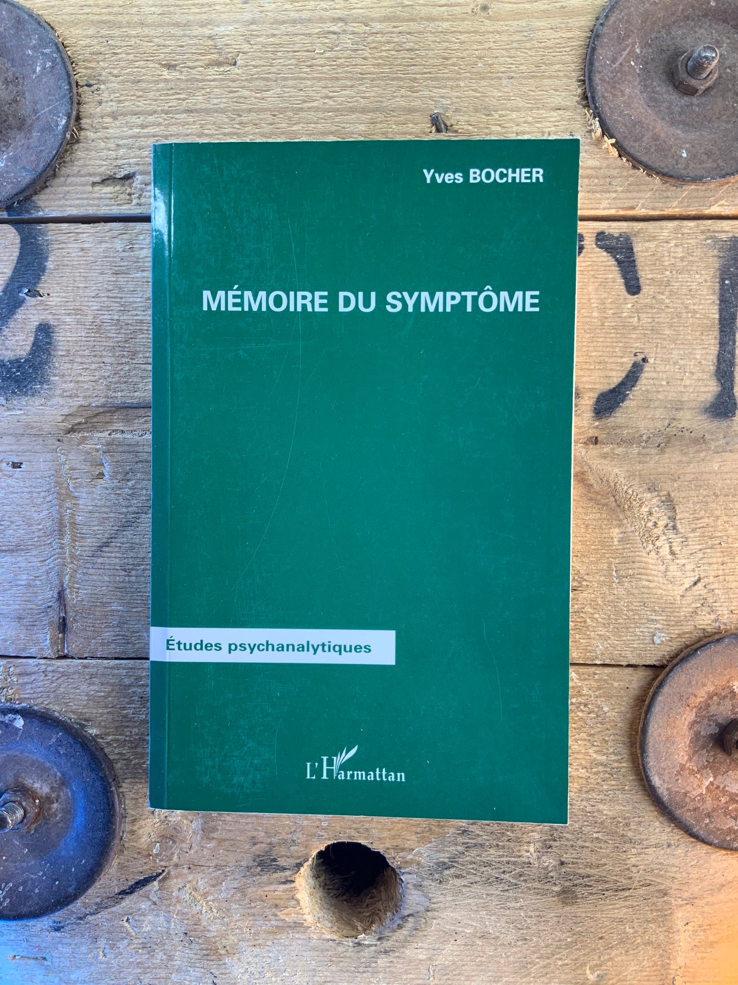Mémoire du symptôme - Yves Bocher