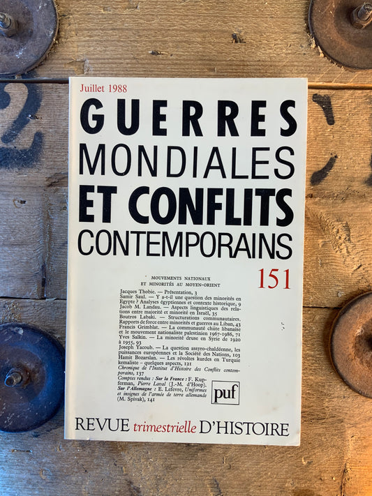 Guerres mondiales et conflits numéro 151 Juillet 1988 [ Revue trimestrielle d’histoire ]