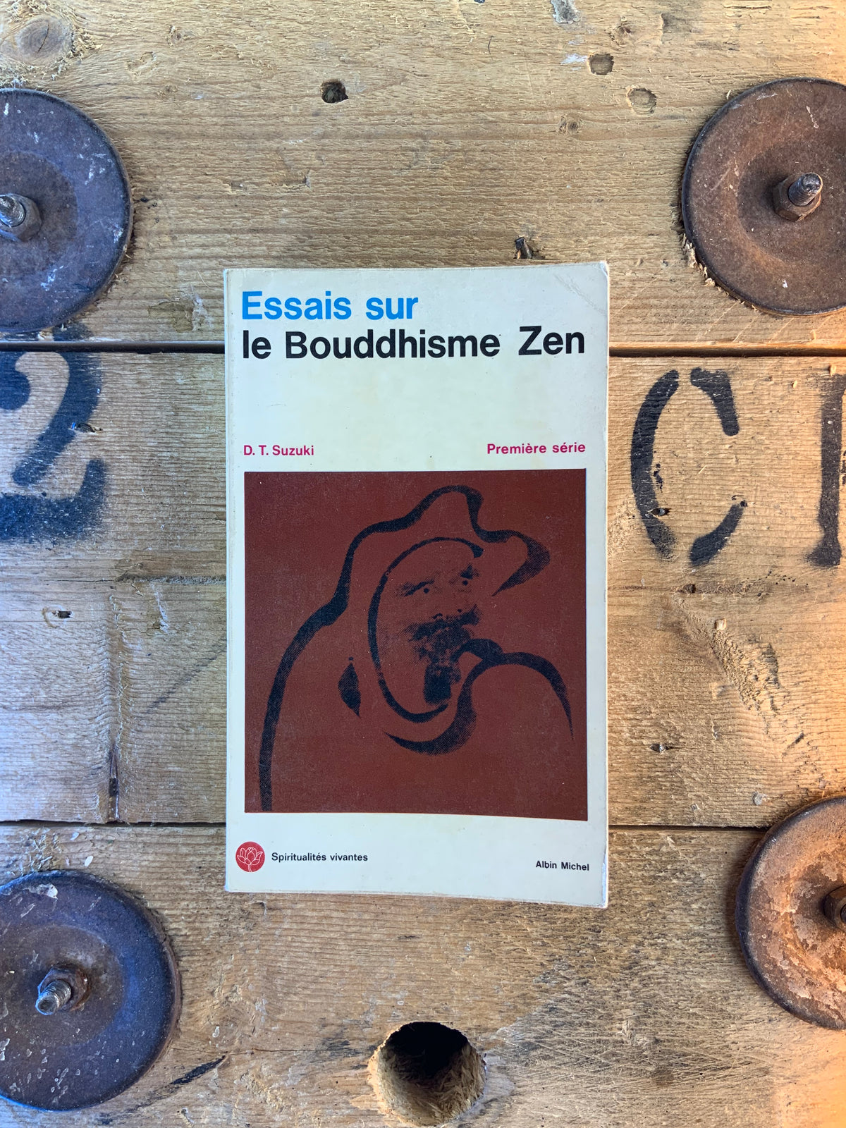 Essais sur le Bouddhisme Zen - D.T. Suzuki