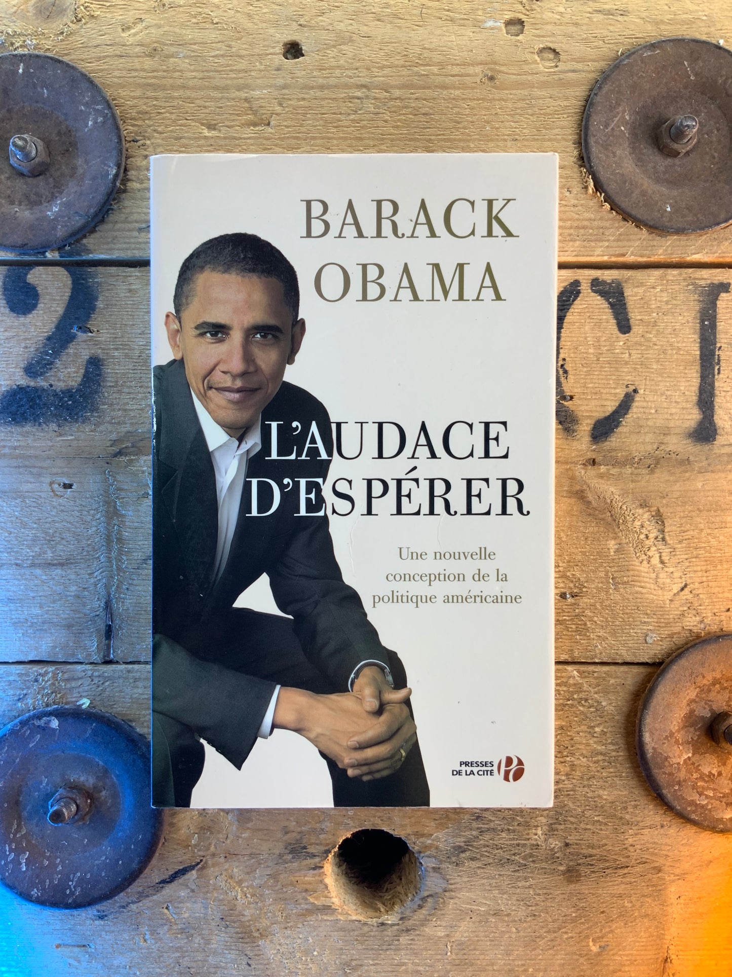 L’audace d’espérer : une nouvelle conception de la politique américaine - Barack Obama