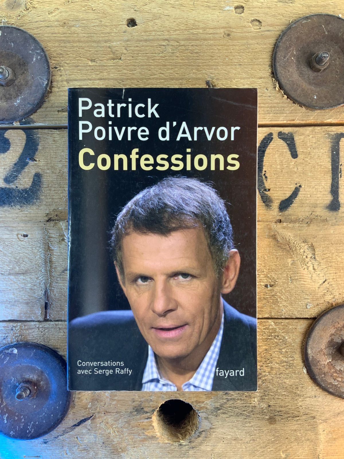 Confessions - Patrick Poivre d’Arvor
