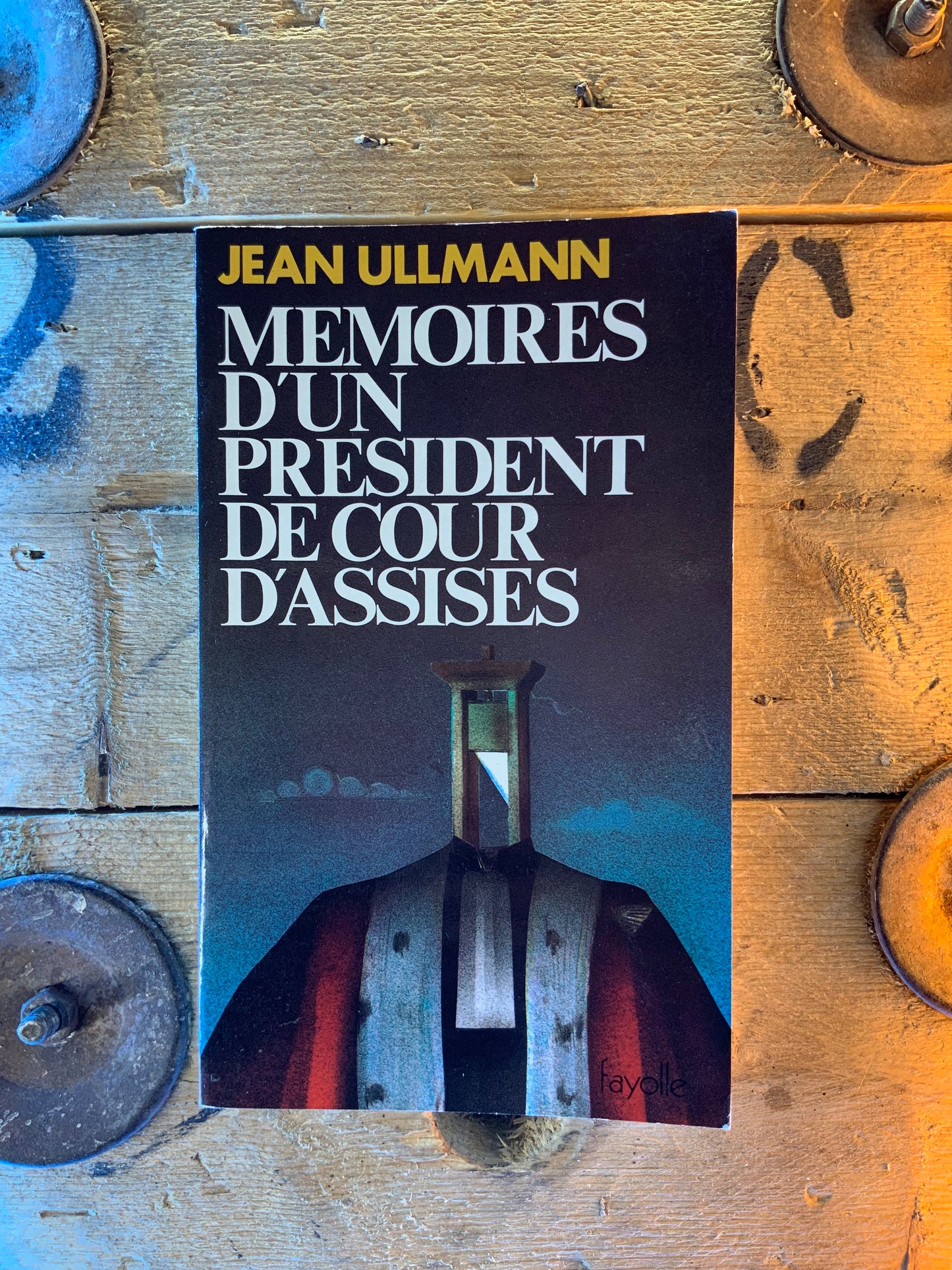 Mémoires d’un président de cour d’assises - Jean Ullmann