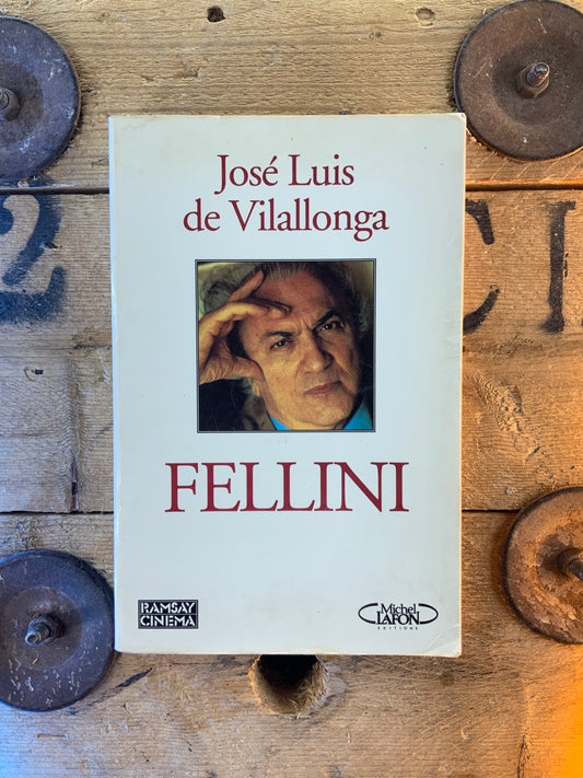 Fellini - José Luis de Viallonga