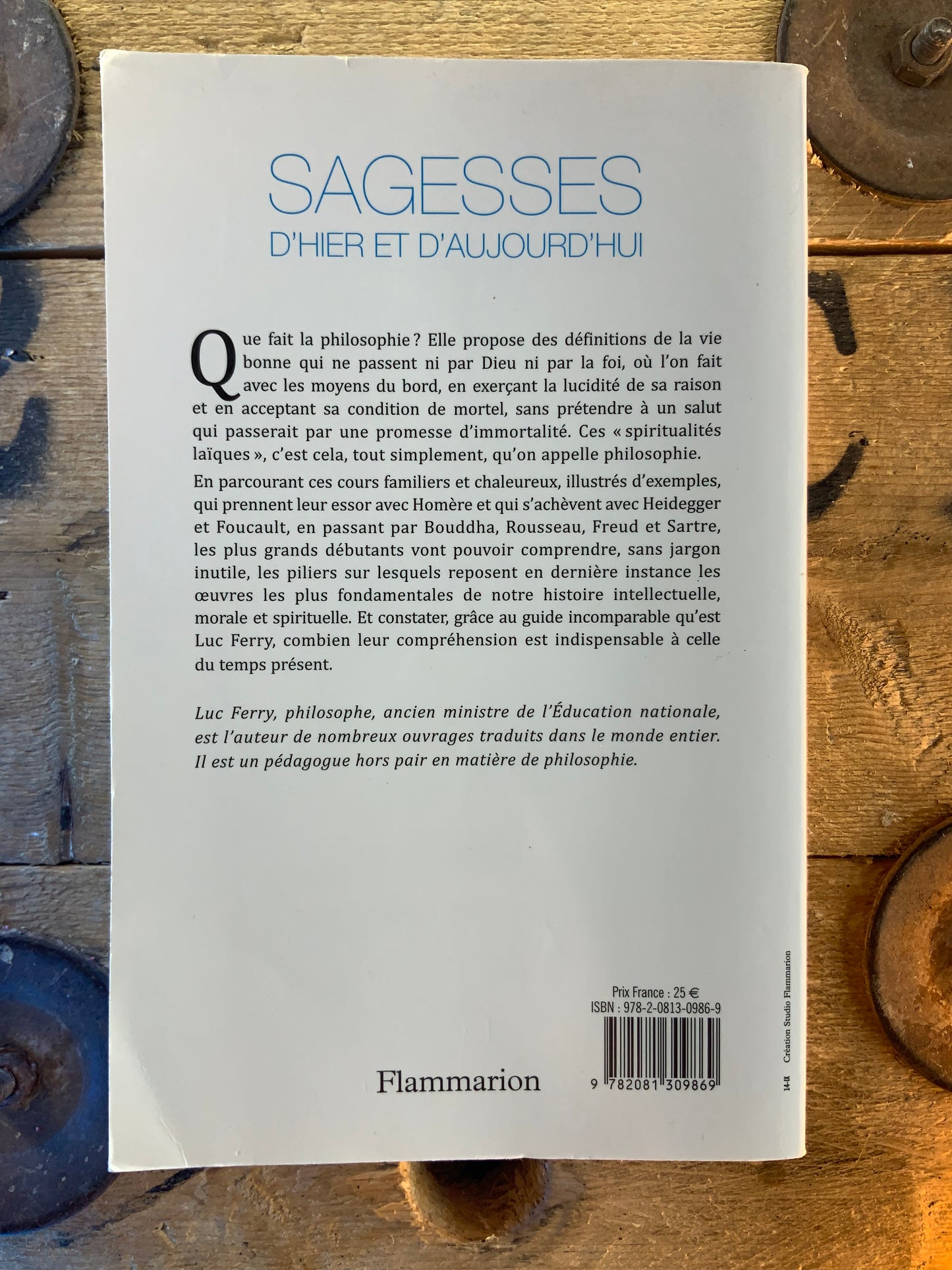 Sagesses d’hier et d’aujourd’hui - Luc Ferry