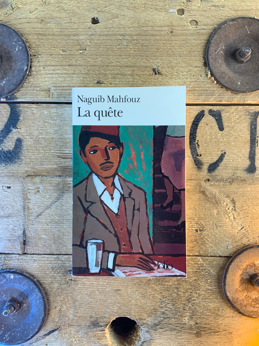 La quête - Naguib Mahfouz