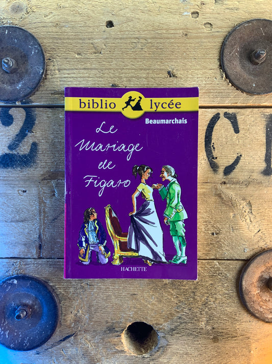 Le mariage de Figaro - Beaumarchais