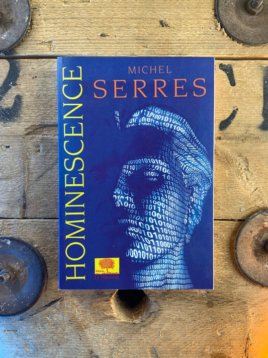 Hominescence - Michel Serres