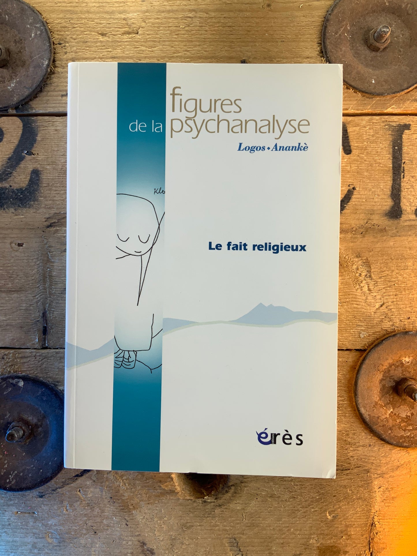 Figures de la psychanalyse : Le fait religieux