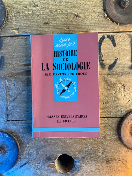 Histoire de la sociologie - Gaston Bouthoul