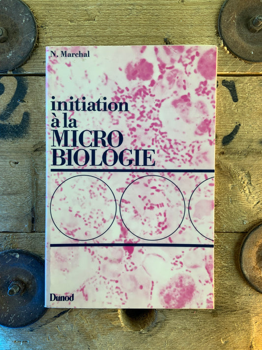 Initiation à la microbiologie - N. Marchal
