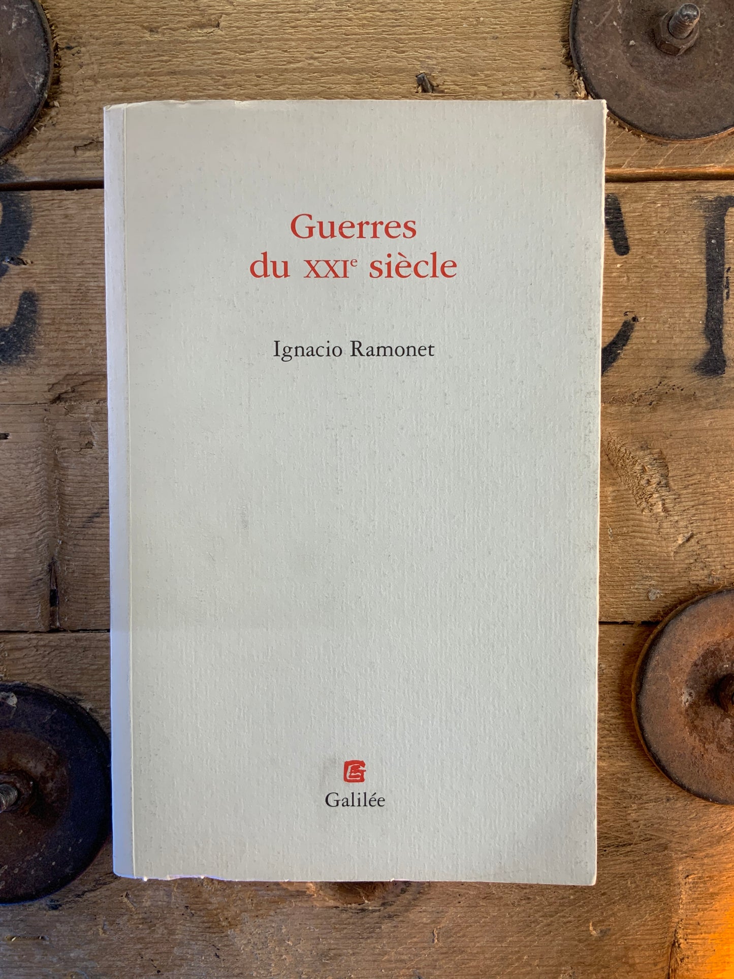 Guerres du XXIe siècle - Ignacio Ramonet