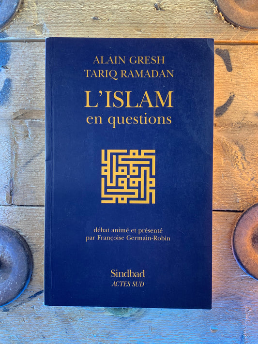 L’Islam en questions - Alain Gresh et Tariq Ramadan