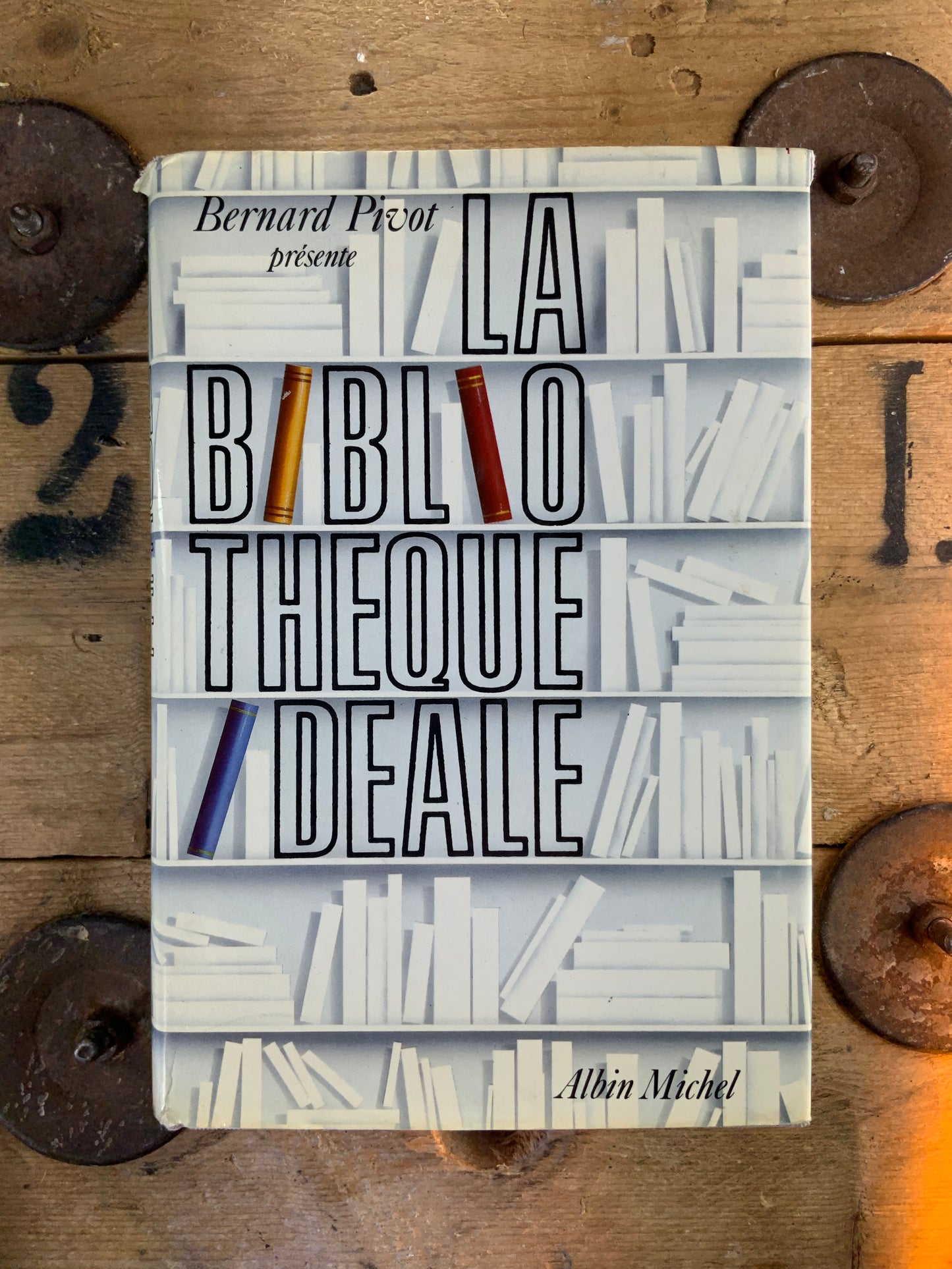 La bibliothèque idéale - Bernard Pivot