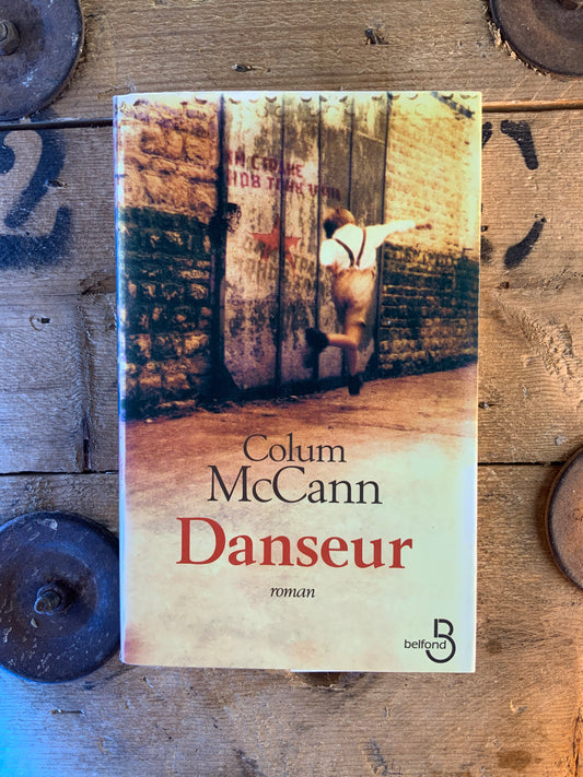 Danseur - Colum McCann