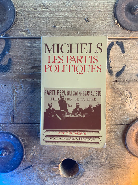 Les partis politiques - Robert Michels