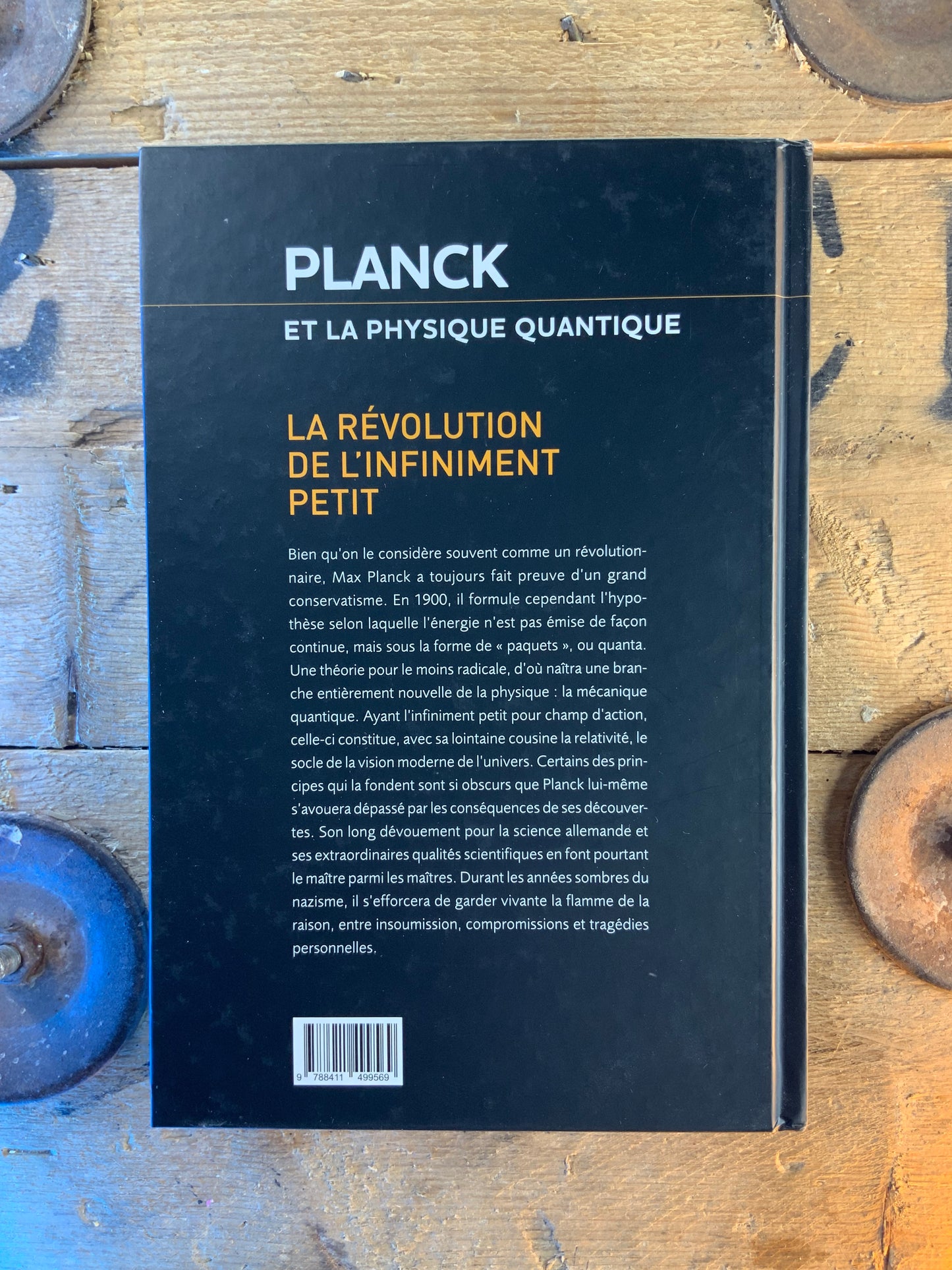 Planck et la physique quantique : la révolution  de l’infiniment petit